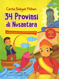 Cerita rakyat pilihan 34 provinsi di nusantara