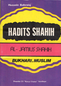 Hadits shahih : al-jamius shahih bukhari muslim