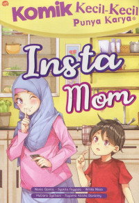 Komik kecil-kecil punya karya: insta mom
