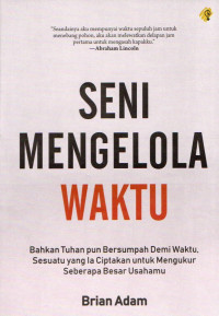 Seni mengelola waktu
